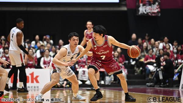 U★【生特番】26/11/01 りそなグループ B.LEAGUE 26-27 SEASON B.LEAGUE PREMIER リーグ戦 川崎vs横浜*26/11/01
